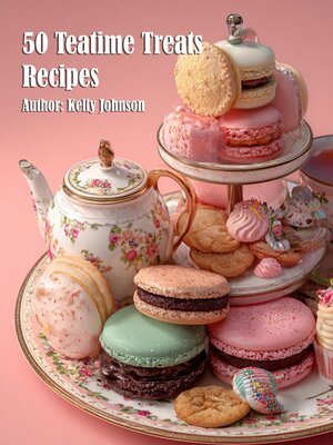 cover image of 50 Teatime Treats Recipes